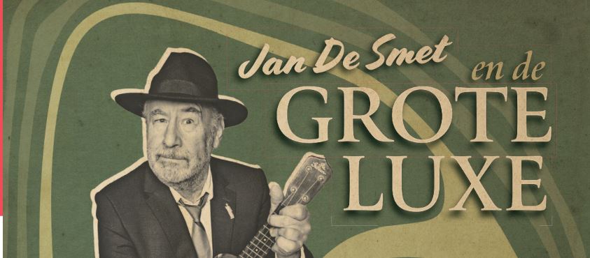 Jan De Smet & De Grote Luxe